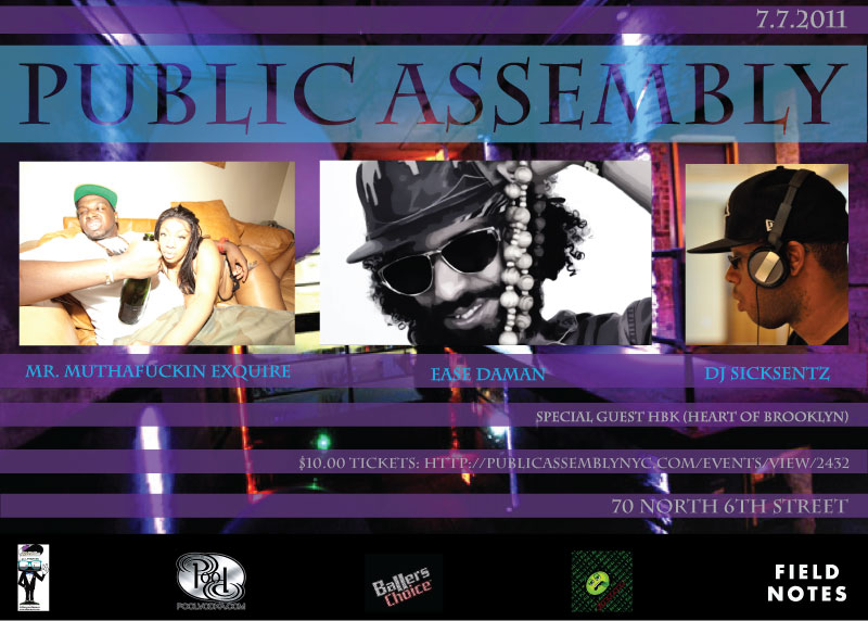 19 - Event: Mr. Muthaf$#kin eXquire and Ease DaMan-Public Assembly