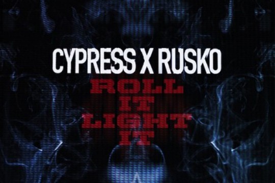 cypress hill rusko roll it light it 540x359 - Cypress Hill and Rusko Officially Announce Their Collaboration