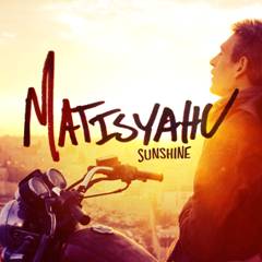 image001 2 - New Music: Matisyahu - "Sunshine"