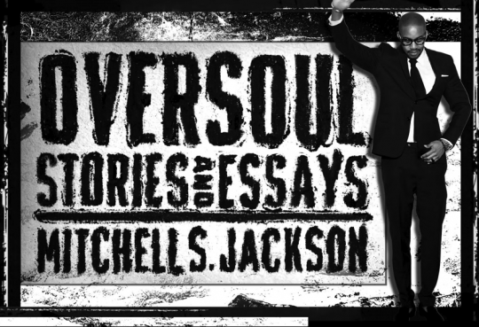 Picture 3 540x369 - Oversoul: Stories & Essays