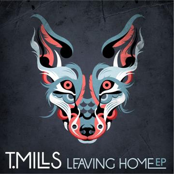 12 - T. Mills Leaving Home EP