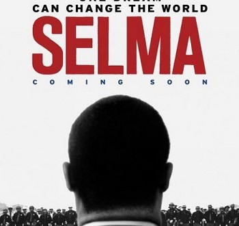 selma poster1 350x330 - Selma The Movie @SelmaMovie #MarchOn