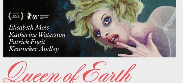 Queen of Earth Poster slice 900x4081 - Queen of Earth- Trailer A Film by @alexrossperry #ElisabethMoss #KatherineWaterson