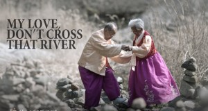 12 22 my love dont cross that river 1 300x160 - My Love, Don't Cross That River - Trailer