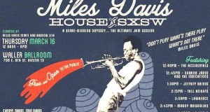image008 1 300x160 - Event Recap: Miles Davis House at SXSW @MilesDavis @OMMASDOTCOM  @erindavisMDP @NefofMiles #MilesDavis #SXSW #DayParty #MilesAhead