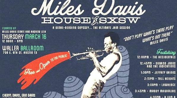 image008 1 597x330 - Event Recap: Miles Davis House at SXSW @MilesDavis @OMMASDOTCOM  @erindavisMDP @NefofMiles #MilesDavis #SXSW #DayParty #MilesAhead