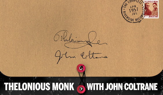 Thelonious Monk and John Coltrane The Complete 1957 Riverside Recordings RGB 564x330 - Thelonious Monk With John Coltrane: The Complete 1957 Recordings Reissued as Deluxe #Vinyl Box Set @CraftRecordings