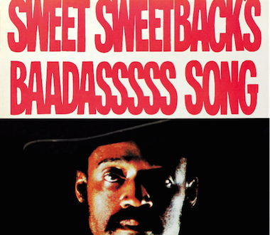 unnamed 16 380x330 - Stax Records to Reissue Melvin Van Peebles' Groundbreaking Soundtrack 'Sweet Sweetback's Baadasssss Song on #vinyl @ConcordRecords @StaxRecords