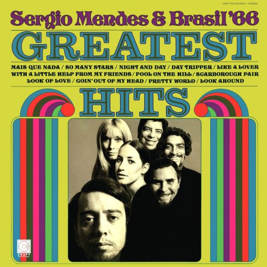 SERGIO MENDESBRASIL 66 GREATEST HITS COVER 540x540 - #VinylBase: Craft Recordings to reissue Sergio Mendes & Brasil '66 Greatest Hits on #vinyl @sergiomendes @CraftRecordings