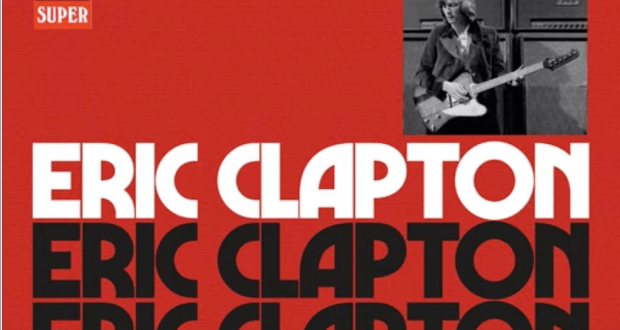 clapton 620x330 - Eric Clapton - Anniversary Deluxe Edition Now Available On #Vinyl