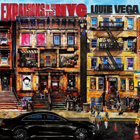 vg1 540x540 - Louie Vega's Love Letter To New York - Expansions In The NYC- Album Out Now