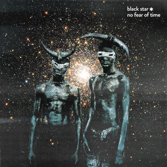 Blackstar.Clean  540x540 - Black Star Is Back: Highly-anticipated Album No Fear of Time, Only on Luminary