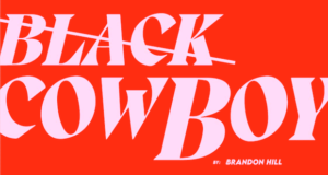 bc 300x160 - Brandon Hill: Black Cowboy Exhibition at The Bishop Gallery