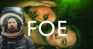 Foe 2023 movie trailer 300x160 - FOE - Trailer
